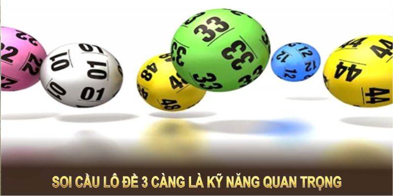 Các cách chọn lô đề 3 càng để dự thưởng đẹp