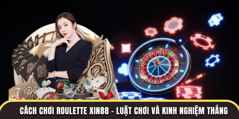 cách chơi roulette